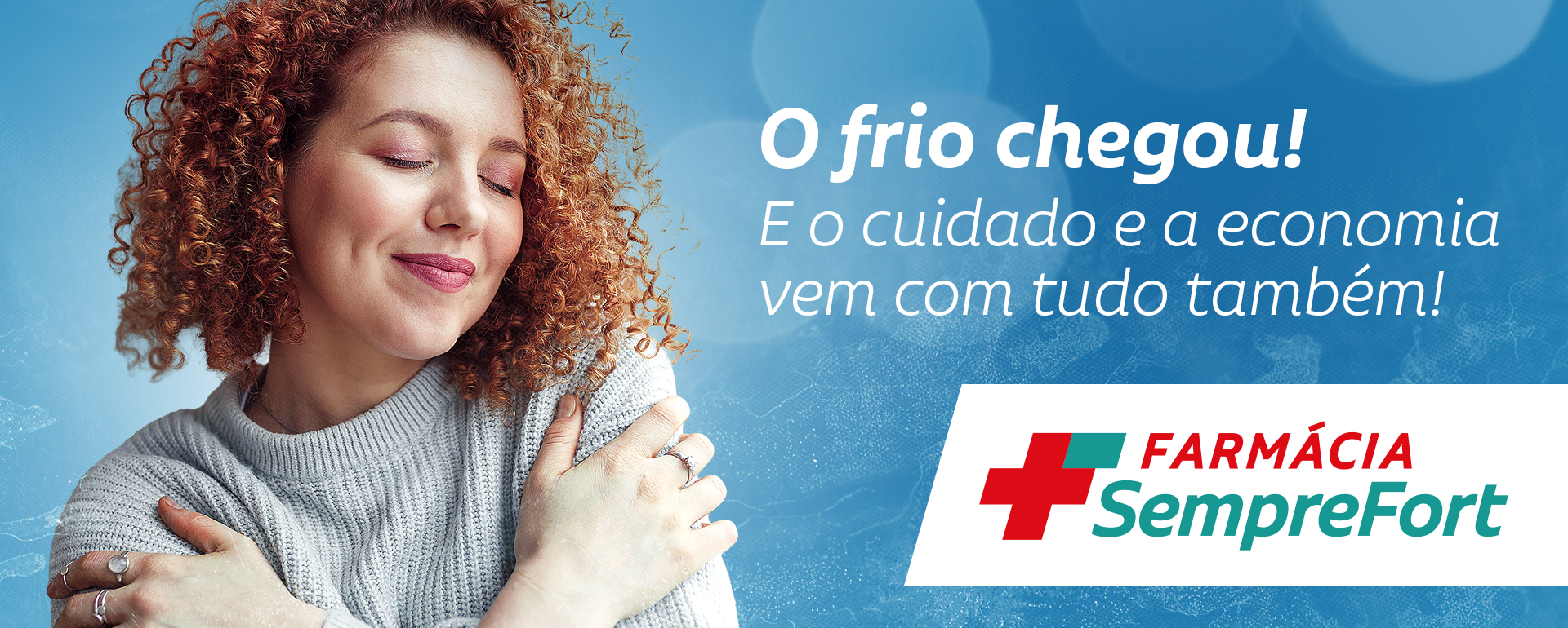 O FRIO CHEGOU!