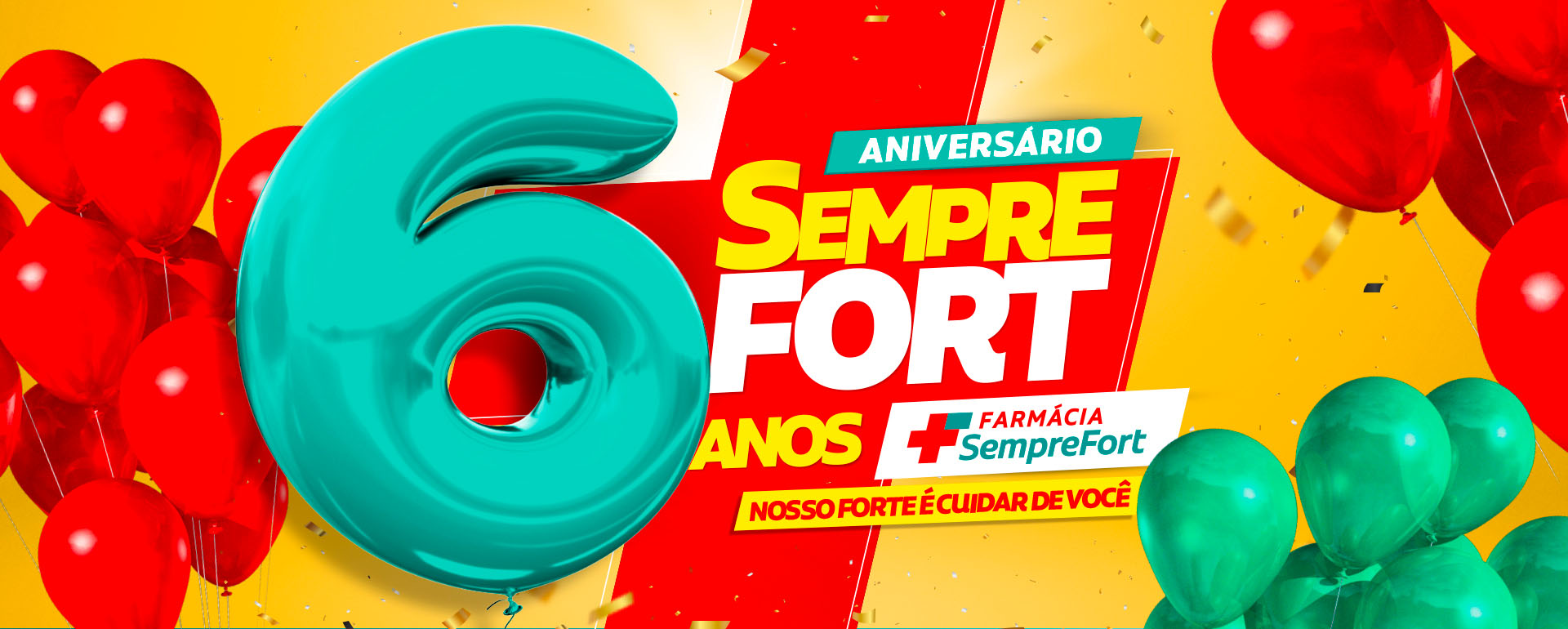 ANIVERSÁRIO SEMPRE FORT 6 ANOS